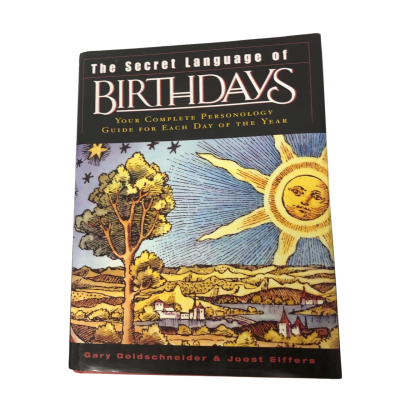 The Secret Language of Birthdays - Gary Goldshneider & Joost Elffers