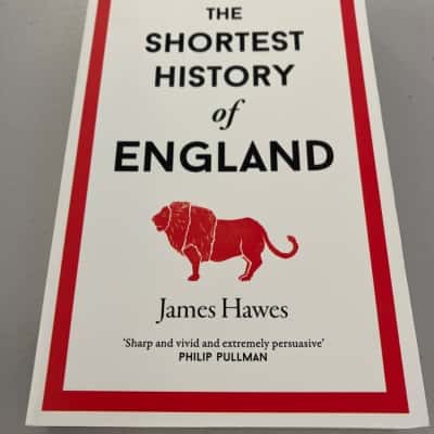 The shortest history of England - James Hawes