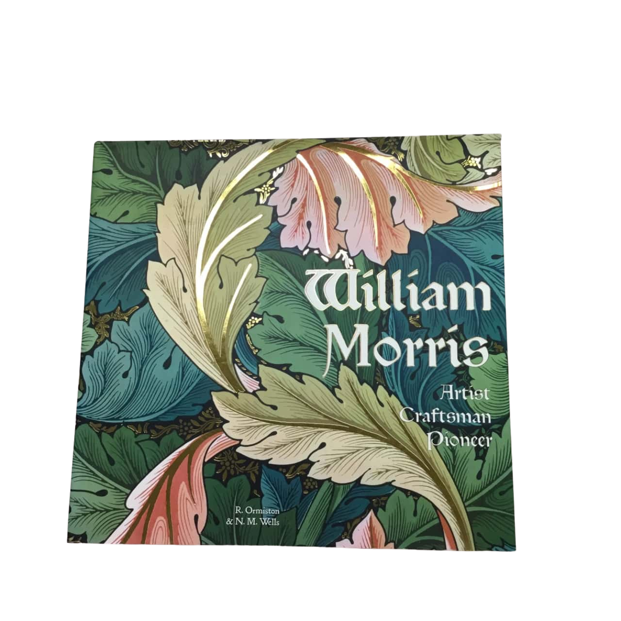 William Morris Artist, Craftsman, Pioneer Hardcover Book(s)