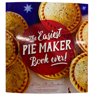 The Easiest Pie Maker Book Ever by Kim McCosker