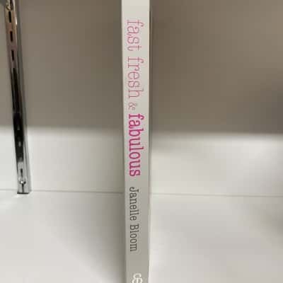 Janelle Bloom - Fast Fresh & Fabulous