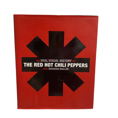 An Oral/Visual History By The Red Hot Chili Peppers With Brendan Mullen