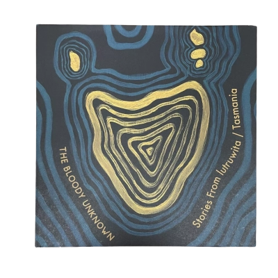 The Bloody Unknown, Stories From Lutruwita/Tasmania