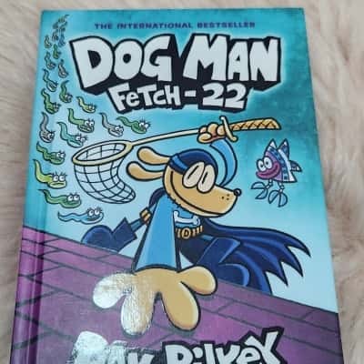 DOG MAN :Fetch 22