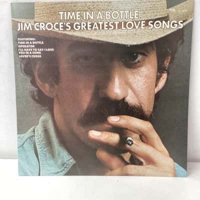Jim Croce’s Greatest Love Songs - Time in a Bottle