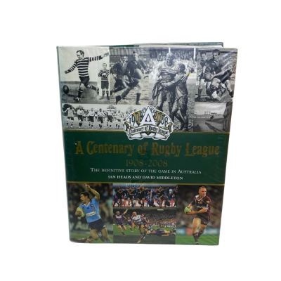 A Centenary Of Ruby League 1908 - 2008