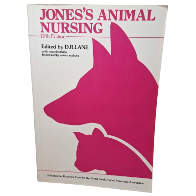 Jones's Animal Nursing Fifth Edition 