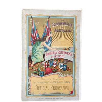 The Commonwealth Of Australia: Inaugural Celebrations At Sydney Official Programme January 1, 1901