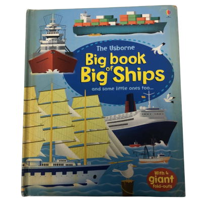 The Usborne Big Book of Big Ships