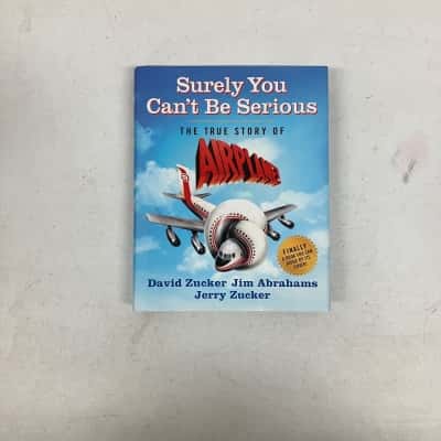 Surely You Can’t Be Serious ‘The True Story Of Airplane’ 