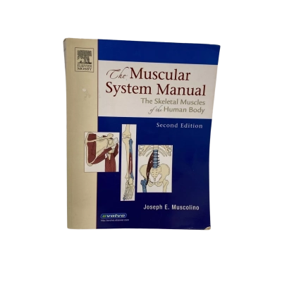 The Muscular System Manual 2nd Edition 