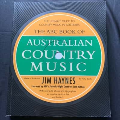 The ABC Book of Australian Country Music by Jim Haynes