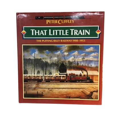 Peter Cuffley That Little Train Puffing Billy Hard Covered Book