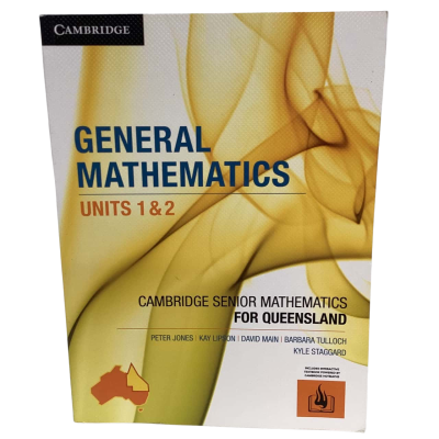 Cambridge General Senior Mathematics Units 1&2 for Queensland (Paperback) Peter Jones, Kay Lipson, David Main, Barbara Tulloch, Kyle Staggard