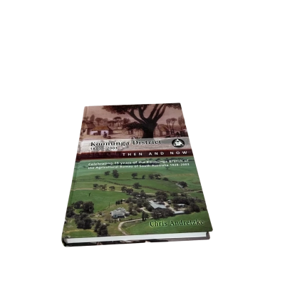 Hardcover Koonunga District Book 1840 -2003
