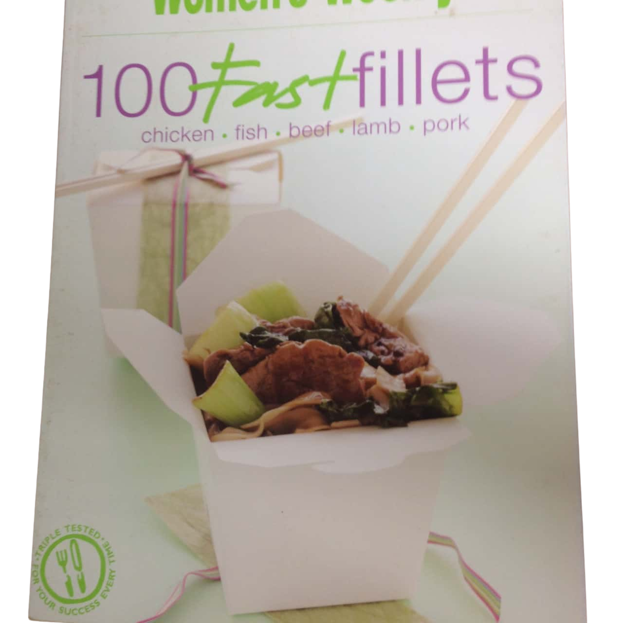 Chicken Fish Beef Note THE AUSTRALIAN WOMENS WEEKLY - 100 FAST FILLETS, CHICKEN, FISH, BEEF ...