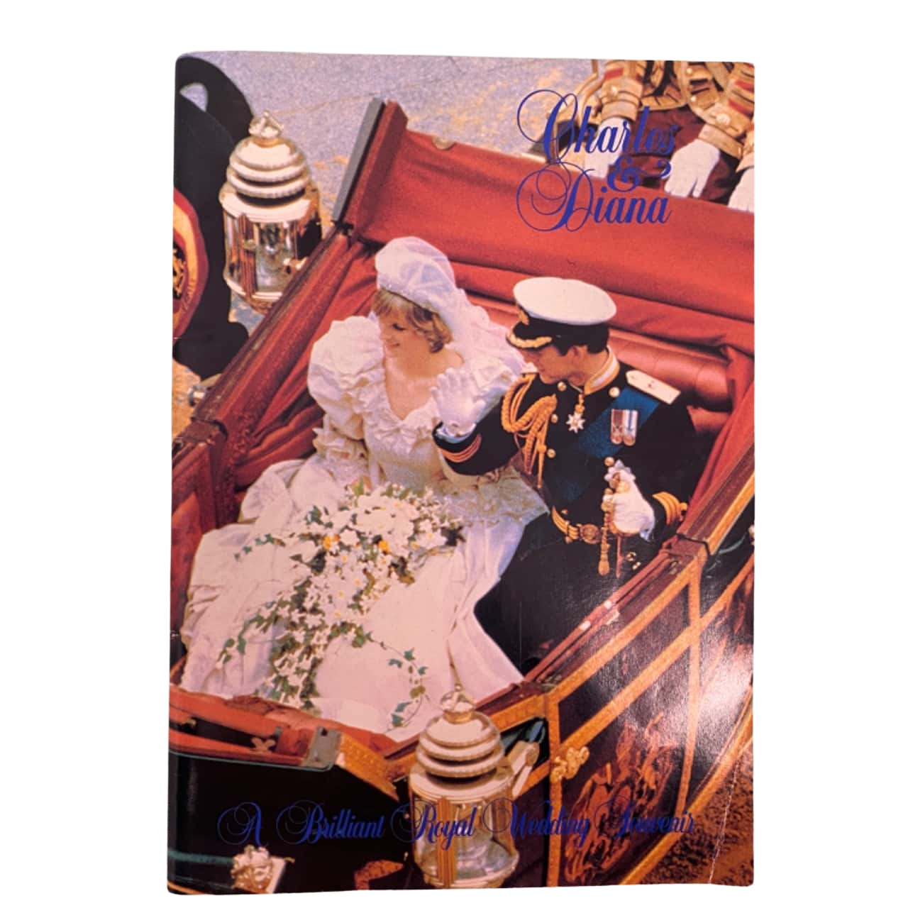 Charles and Diana A Brilliant Royal Wedding Souvenir