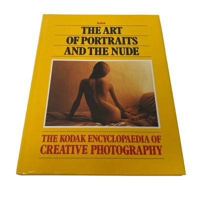 The Art Of Portraits and The Nude, The Kodak Encyclopedia of Creative Photography