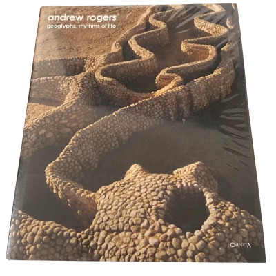 Andrew Rogers - Geoglyphs Rhythms of Life- book