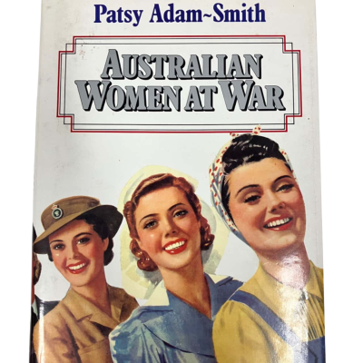 Patsy Adam~Smith Australian Women At War