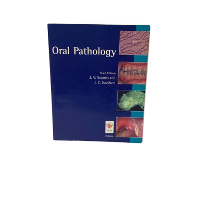 Oral Pathology 3rd Edition by J.V. Soames & J.C. Southam