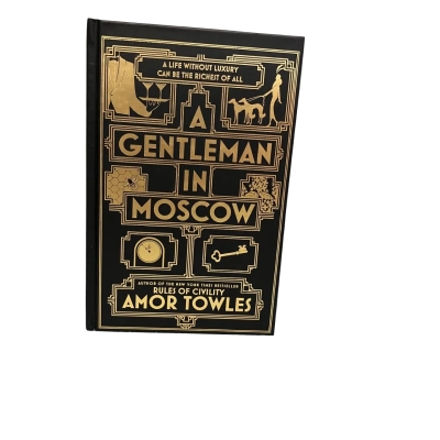 A Gentleman in Moscow- Amor Towles