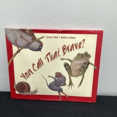 You Call That Brave? book