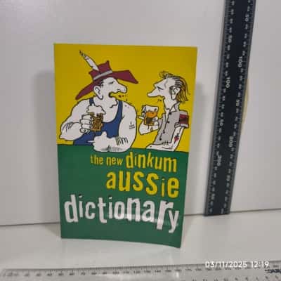 The New Dinkum Aussie Dictionary Book