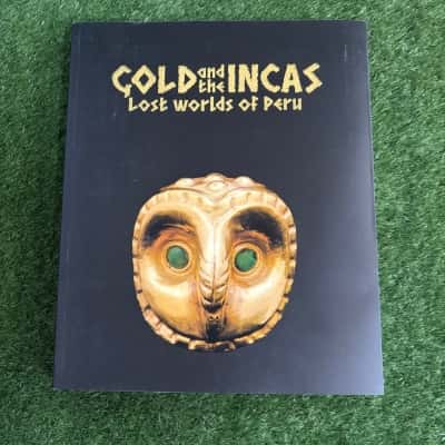 Gold and the Incas: Lost Worlds of Peru