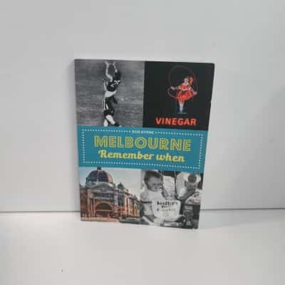 Melbourne Remember When by Bob Byrne