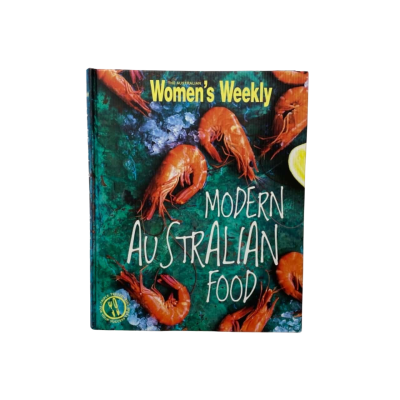The Australian Women’s Weekly Modern Australian Food