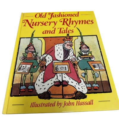 Old Fashioned Nursery Rhymes and Tales Book - Illustrated by John Hassall. 