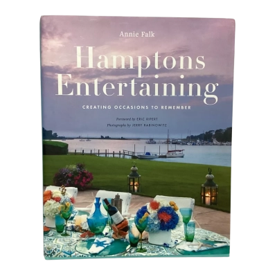 Hampton Entertaining by Annie Falk 