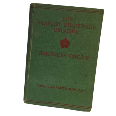 The Scarlett Pimpernel Omnibus Baroness Orczy Hard Cover Book