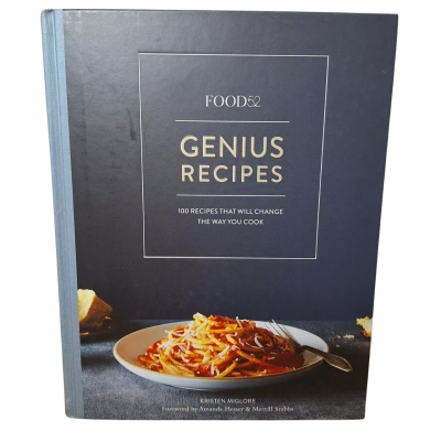 Food 52 Genius Recipes by Kristen Miglore 