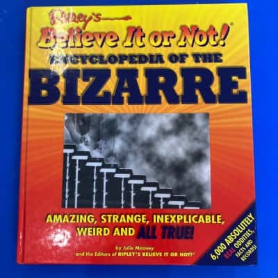 Believe It or Not! Encyclopedia of the Bizarre