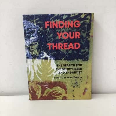 Finding Your Threrad: The Search for the Storyteller and the Artist hardcover book