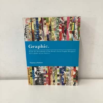 Graphic: Inside the Sketchbooks of the World's Great Graphic Designers book
