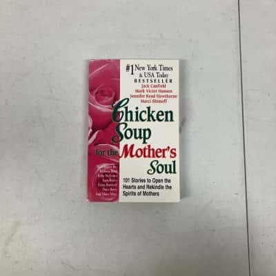Chicken Soup For The Mothers Soul