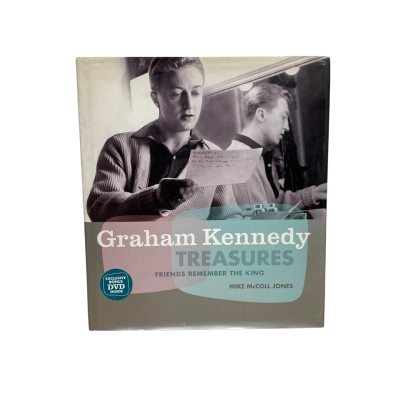 Graham Kennedy Treasures: Friends Remember the King