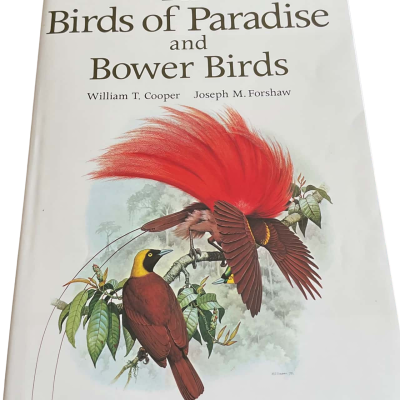 The Birds of Paradise and Bower Bird -W. Cooper & J. Forshaw 1979