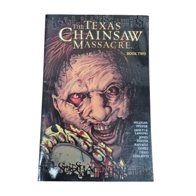 The Texas Chainsaw Massacre Book Two