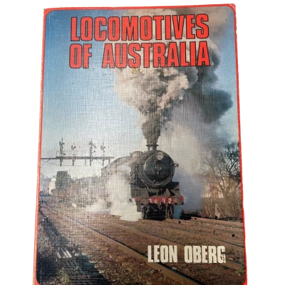 Locomotives of Australia By Leon Oberg 