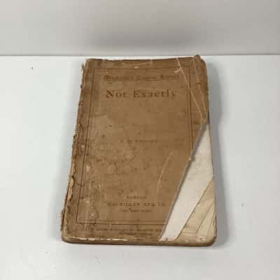 Macmillan,s colonial library “Not Exactly By E.M. Stooke”