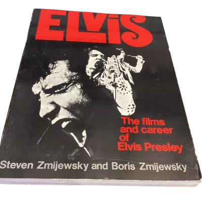 Elvis The Films and Career of Elvis Presley 