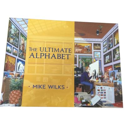 The Ultimate Alphabet Complete Edition by Mike Wilks
