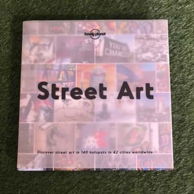 Lonely Planet Street Art: Discover street art in 140 hotspots in 42 cities worldwide