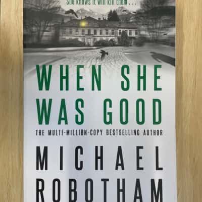 When she was good, Michael Robotham 
