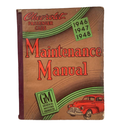 Chevrolet Passenger Cars 1946 1947 1948 Maintenance Manual