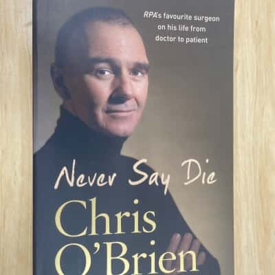 Never Say Die, Chris O’Brien 